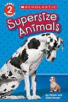 Cover of 'Supersize Animals' by Melvin A. Berger