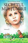 Cover of 'Secretul Mulțumirii   Vol.1' by Harriet Lummis Smith