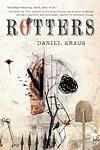 Cover of 'Rotters' by Daniel Kraus