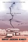 Cover of 'American Elsewhere' by Robert Jackson Bennett