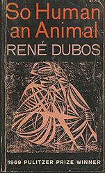 Cover of 'So Human an Animal' by René Dubos