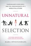 Cover of 'Unnatural Selection' by Mara Hvistendahl