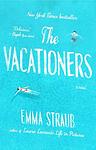 Cover of 'The Vacationers' by Emma Straub