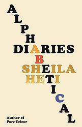 Cover of 'Alphabetical Diaries' by Sheila Heti