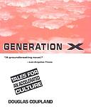 Cover of 'Generation X' by Douglas Coupland