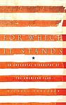 Cover of 'For Which It Stands' by Michael Corcoran