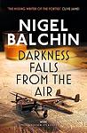 Cover of 'Darkness Falls From The Air' by Nigel Balchin