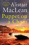 Cover of 'Puppet On A Chain' by Alistair MacLean