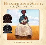 Cover of 'Heart And Soul' by Kadir Nelson