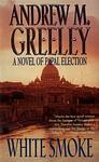 Cover of 'White Smoke' by Andrew M. Greeley