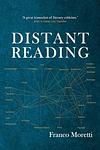 Cover of 'Distant Reading' by Franco Moretti