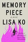 Cover of 'Memory Piece' by Lisa Ko