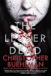 Cover of 'The Lesser Dead' by Christopher Buehlman