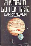 Cover of 'A World Out Of Time' by Larry Niven