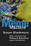 Cover of 'The Meme Machine' by Susan Blackmore