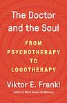 Cover of 'The Doctor And The Soul' by Viktor Frankl