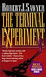 Cover of 'The Terminal Experiment' by Robert J. Sawyer