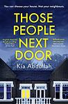 Cover of 'Those People Next Door' by Kia Abdullah