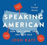 Cover of 'Speaking American' by Josh    Katz