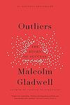 Cover of 'Outliers' by Malcolm Gladwell