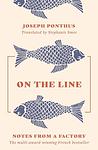 Cover of 'On The Line' by Joseph Ponthus