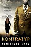 Cover of 'Kontratyp' by Remigiusz Mróz