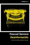 Cover of 'Desinformación' by Pascual Serrano