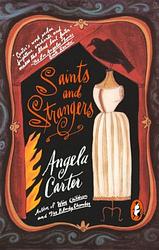 Cover of 'Saints And Strangers' by Angela Carter