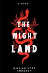 Cover of 'The Night Land' by William Hope Hodgson