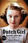 Cover of 'Dutch Girl' by Robert Matzen