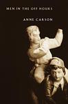 Cover of 'Men In The Off Hours' by Anne Carson