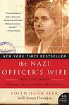 Cover of 'The Nazi Officer's Wife' by Edith Hahn Beer
