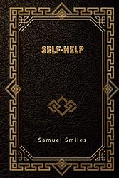 Cover of 'Self Help' by Samuel Smiles