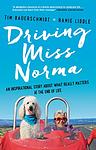 Cover of 'Driving Miss Norma' by Tim Bauerschmidt