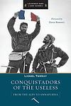 Cover of 'Conquistadors of the Useless' by Lionel Terray