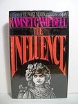 Cover of 'The Influence' by Ramsey Campbell