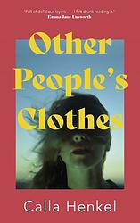 Cover of 'Other People's Clothes' by Calla Henkel