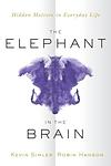 Cover of 'The Elephant In The Brain' by Kevin Simler