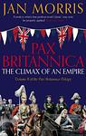 Cover of 'Pax Britannica' by James Morris