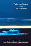 Cover of 'Katherine Carlyle' by Rupert Thomson
