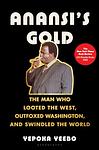 Cover of 'Anansi’s Gold' by Yepoka Yeebo