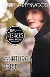 Cover of 'Unnatural Habits' by Kerry Greenwood