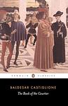 Cover of 'The Book Of The Courtier' by Baldassare Castiglione