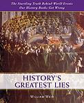 Cover of 'History's Greatest Lies' by William Weir
