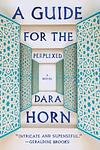 Cover of 'A Guide For The Perplexed' by Dara Horn