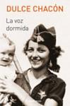 Cover of 'La Voz Dormida' by Dulce Chacón