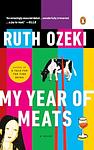 Cover of 'My Year Of Meat' by Ruth Ozeki