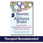 Cover of 'Rewire Your Anxious Brain' by Catherine M. Pittman