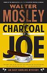 Cover of 'Charcoal Joe' by Walter Mosley