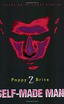 Cover of 'Self Made Man' by Poppy Z. Brite